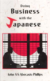 title Doing Business With the Japanese author Abecasis-Phillips - photo 1