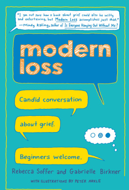 Arkle Peter Modern loss: candid conversation about grief: beginners welcome