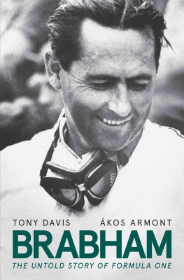 Armont Akos Brabham: the untold story of Formula One