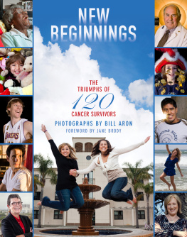 Aron - New beginnings: the triumphs of 120 cancer survivors