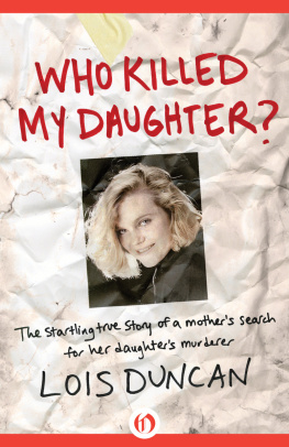 Arquette Kaitlyn Clare - Who Killed My Daughter?