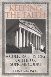 title Keeping the Faith A Cultural History of the US Supreme Court - photo 1
