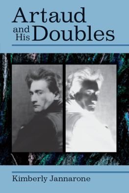 Artaud Antonin Artaud and His Doubles