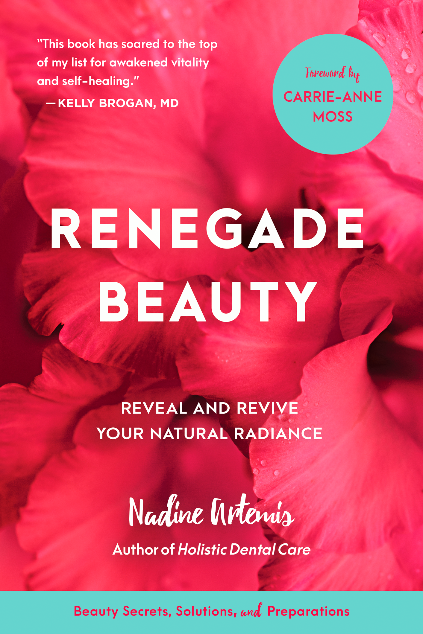 Praise for Renegade Beauty Finally The truth about beauty and skincare This - photo 1