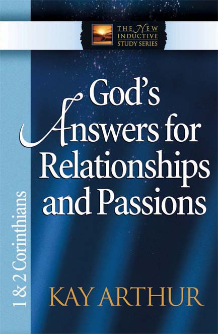 Gods Answers for Relationships and Passions KAY ARTHUR HARVEST HOUSE - photo 1