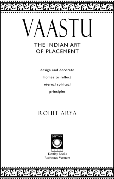 Vaastu the Indian art of placement design and decorate homes to reflect eternal spiritual principles - image 1