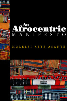 Asante An Afrocentric Manifesto Toward an African Renaissance