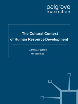 Carol D. Hansen The Cultural Context of Human Resource Development