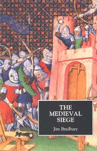 title The Medieval Siege author Bradbury Jim publisher - photo 1