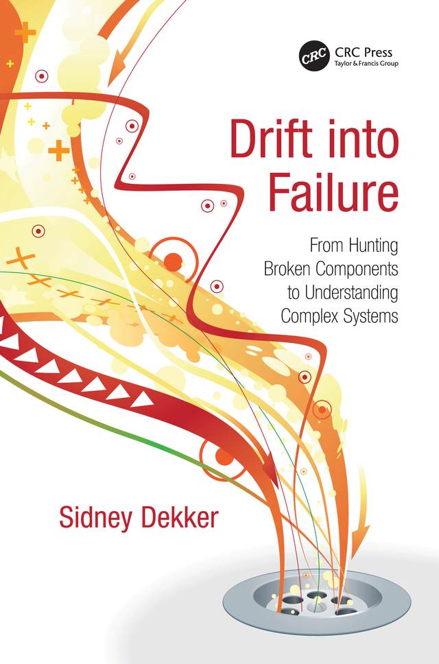 DRIFT INTO FAILURE Drift Into Failure From Hunting Broken Components to - photo 1