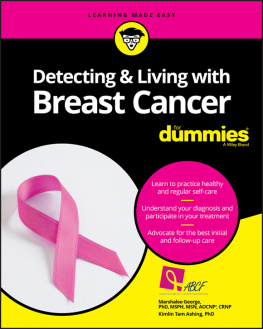 Ashing Kimlin Tam Detecting and Living with Breast Cancer For Dummies