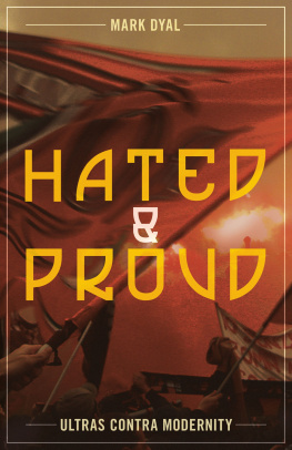 Associazione Sportiva Roma. - Hated and Proud: Ultras Contra Modernity