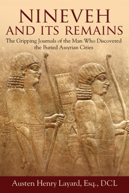 Assyrian Church of the East - Nineveh and its remains: the gripping journals of the man who discovered the buried Assyrian cities