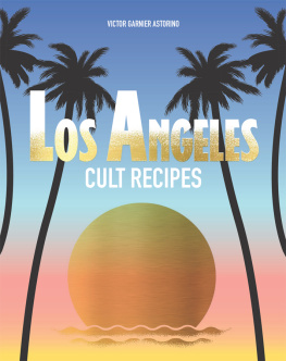 Astorino - Los Angeles Cult Recipes