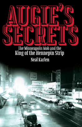 Augies Theater Lounge Augies Secrets: The Minneapolis Mob and the King of the Hennepin Strip