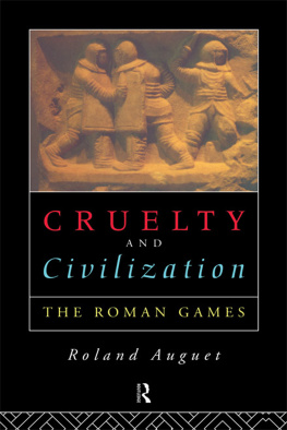 Auguet - Cruelty and Civilization