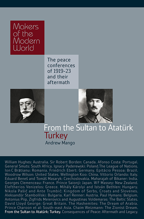 From the Sultan to Atatrk Turkey - image 1