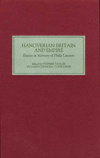 title Hanoverian Britain and Empire Essays in Memory of Philip Lawson - photo 1