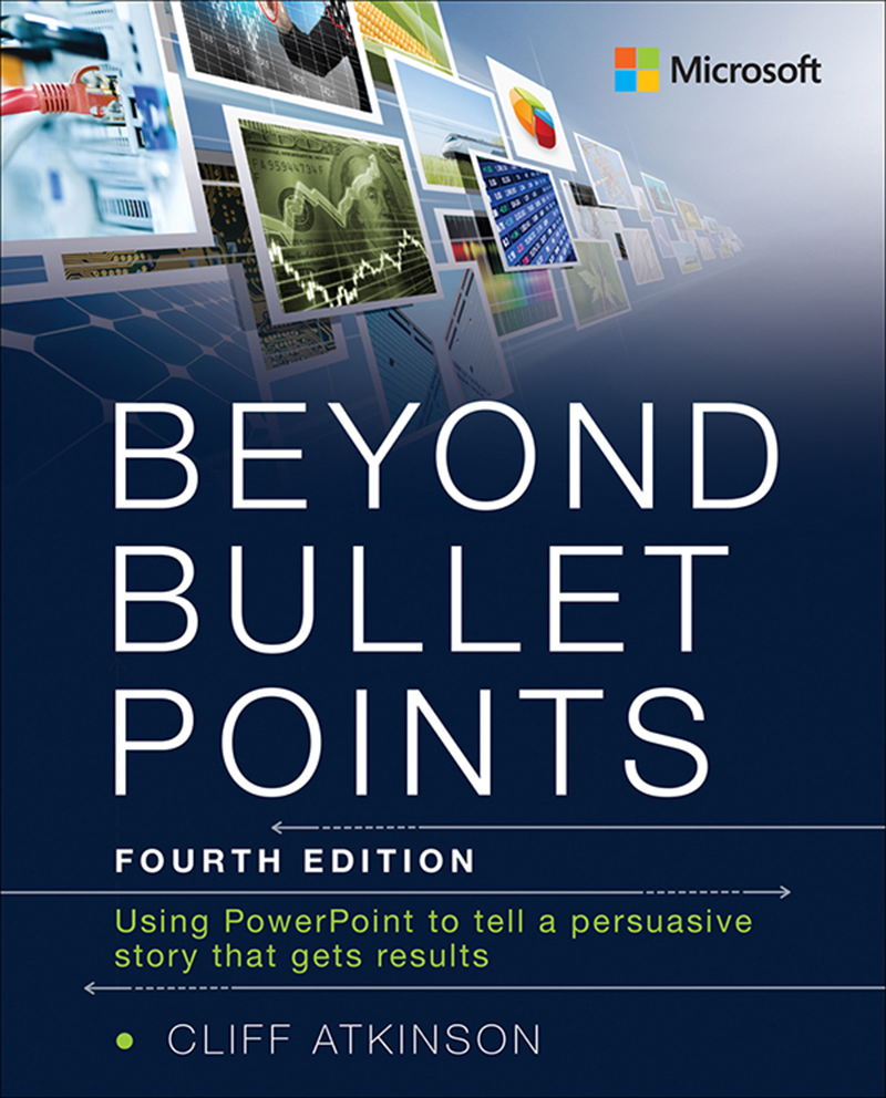 Beyond Bullet Points Using PowerPoint to tell a compelling story that gets results - image 1