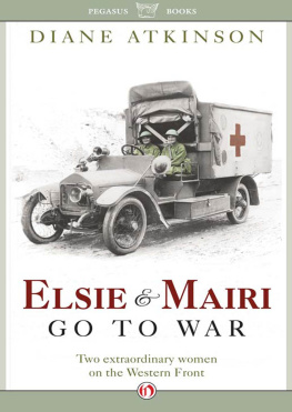 Atkinson - Elsie and Mairi Go to War