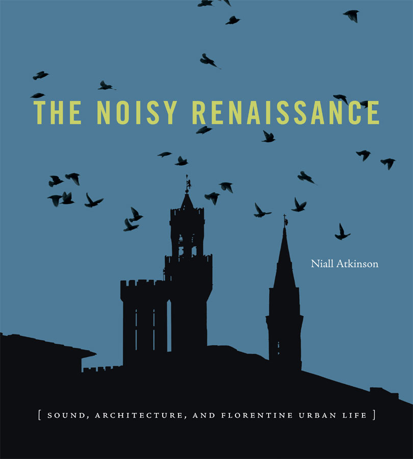 THE NOISY RENAISSANCE Portions of this book were previously published as The - photo 1