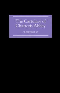 title The Cartulary of Chatteris Abbey author Breay Claire - photo 1