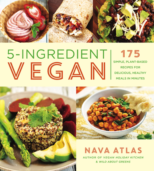 Also by Nava Atlas COOKBOOKS Plant Power Wild About Greens Vegan - photo 1