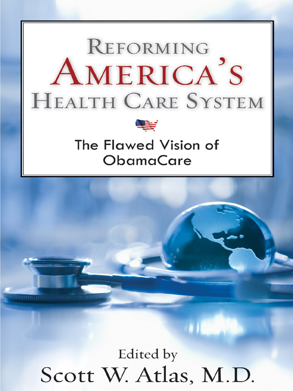 Reforming Americas health care system the flawed vision of Obamacare - image 1