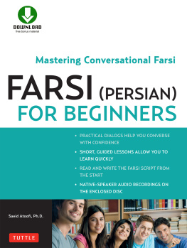 Atoofi Maliheh - Farsi (Persian) for beginners: mastering conversational Farsi