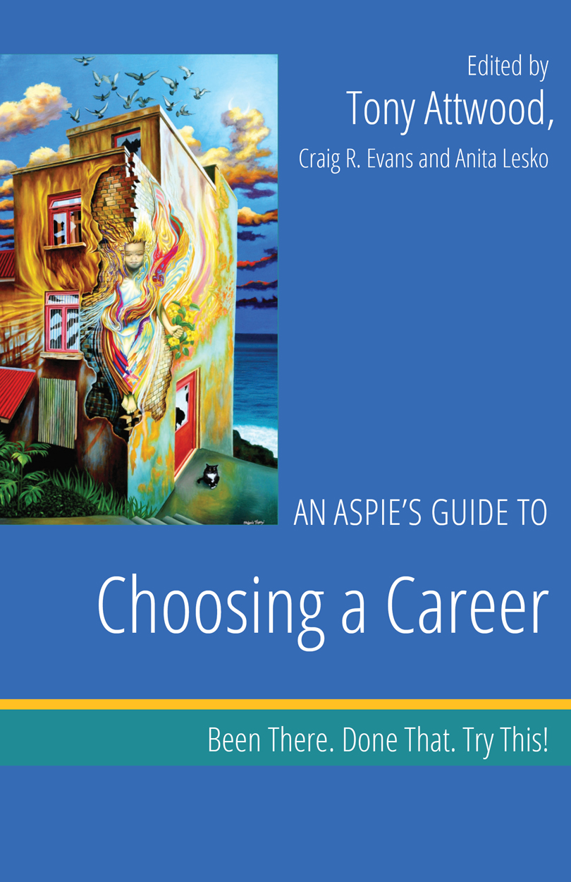 An Aspies Guide to Choosing a Career This eBook originally appeared as a - photo 1