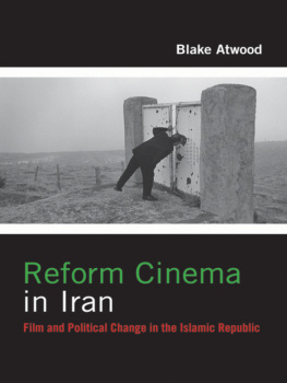 Atwood Reform Cinema in Iran: Film and Political Change in the Islamic Republic