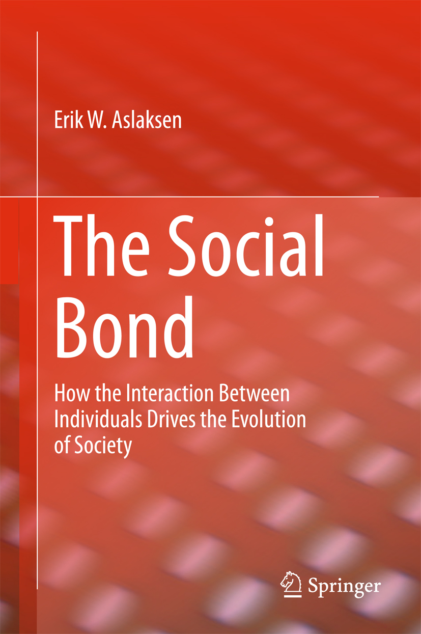 The social bond how the interaction between individuals drives the evolution of society - image 1