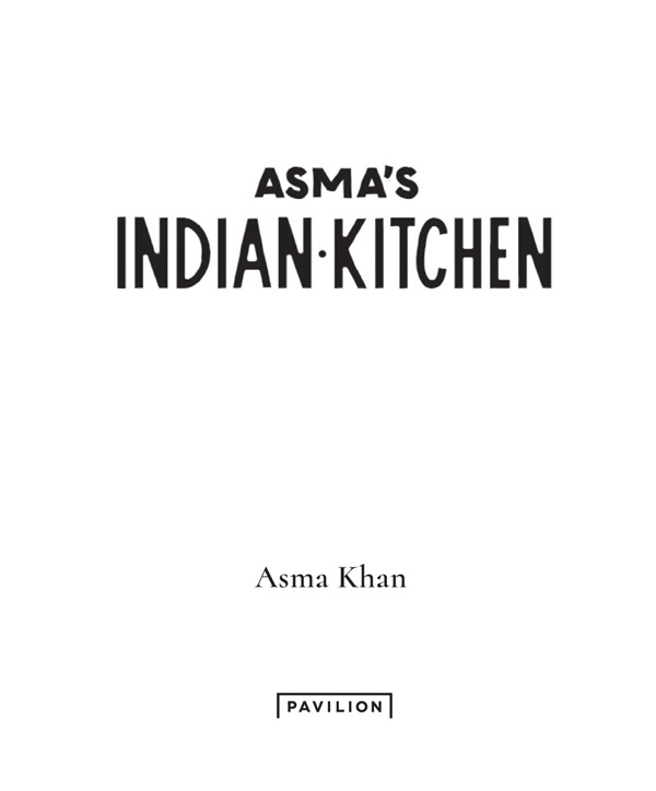 My Indian Kitchen An immigrants food story When I arrived in the UK from - photo 4