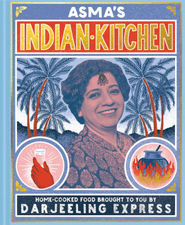 Asma Khan - Asmas Indian Kitchen