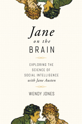 Austen Jane - Jane on the brain: exploring the science of social intelligence with Jane Austen