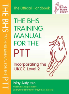 Auty - BHS TRAINING MANUAL FOR THE PTT