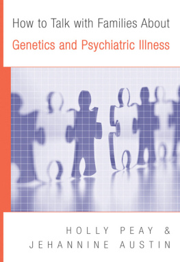 Austin Jehannine - How to Talk with Families About Genetics and Psychiatric Illness