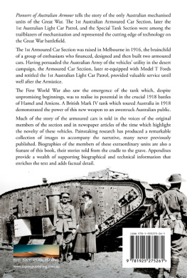 Australia. Australian Army. Light Car Patrol 1st - Pioneers of Australian armour: in the Great War