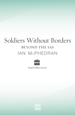 Australia. Australian Army. Special Air Service Regiment. - Soldiers without borders: beyond the SAS
