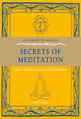 Philippa Faulks The Secrets of Meditation