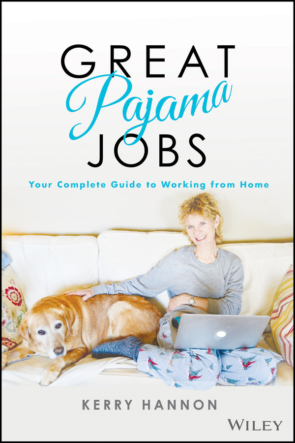 Table of Contents Guide Pages Great Pajama Jobs Your Complete Guide to Working - photo 1