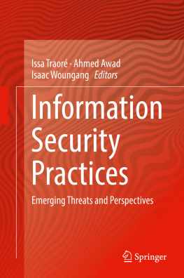 Awad Ahmed - Information Security Practices Emerging Threats and Perspectives