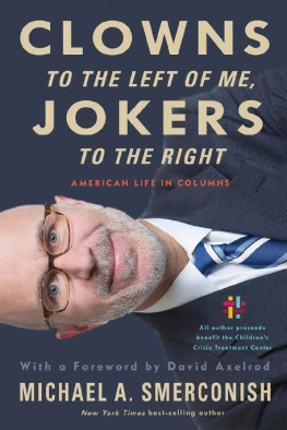 Axelrod David - Clowns to the left of me, jokers to the right: American life incolumns