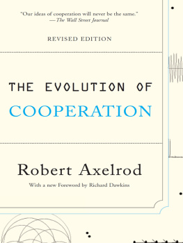 Axelrod - The Evolution of Cooperation