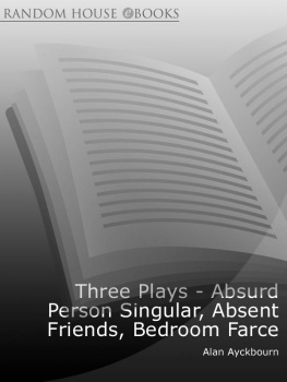 Ayckbourn - Three Plays