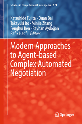 Aydoğan Reyhan - Modern Approaches to Agent-based Complex Automated Negotiation