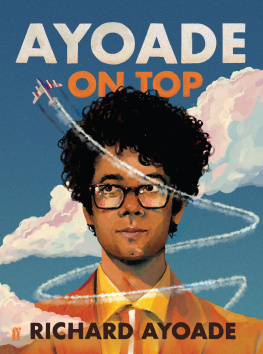 Ayoade - Ayoade on top: a voyage (through a film) in a book (about a journey)
