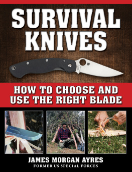 Ayres - Survival knives: how to choose and use the right blade