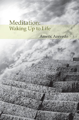 Azevedo - Meditation: waking up to life