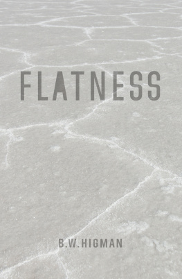 B. W. Higman - Flatness